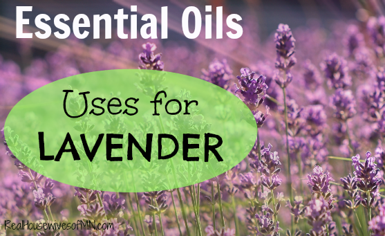 Everyday Uses for Lavender: Essential Oil
