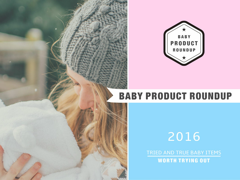 Favorite Baby Products Roundup
