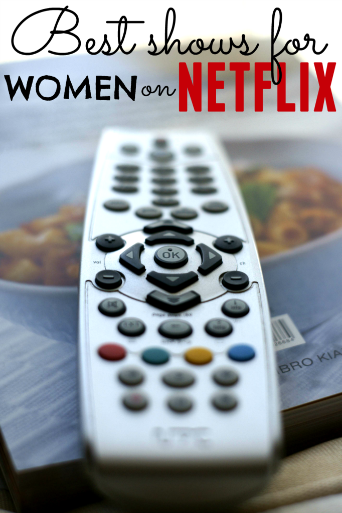 Best TV shows on Netflix for women