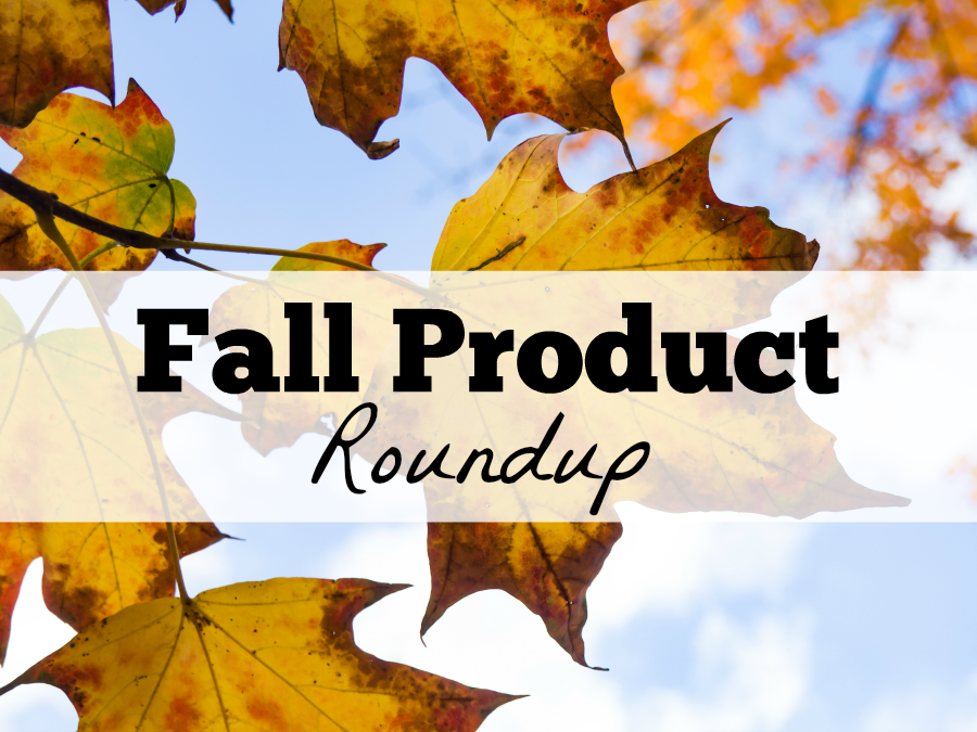 Fall Product Roundup {A few of my favorite things}