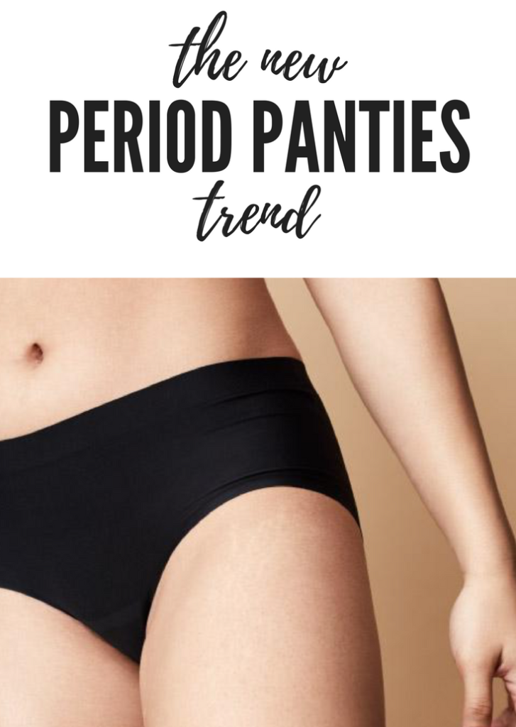 the new period panties trend