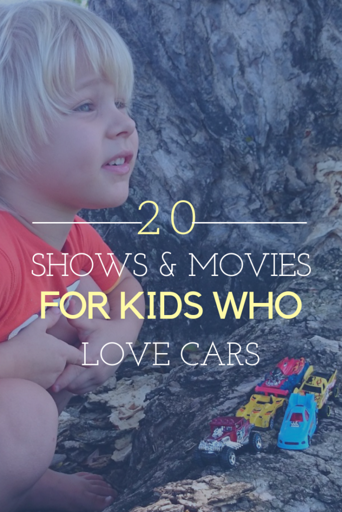 20 shows and movies for kids who love cars